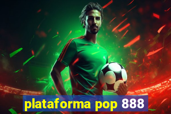 plataforma pop 888